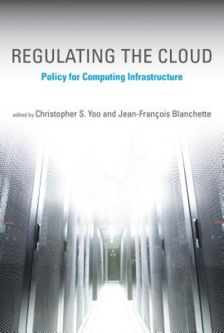 Knjiga Regulating the Cloud Christopher S. Yoo