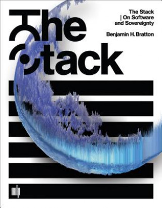 Kniha Stack Benjamin H. Bratton