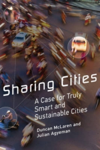 Kniha Sharing Cities Julian Agyeman