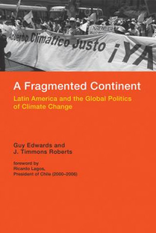 Kniha Fragmented Continent J. Timmons Roberts