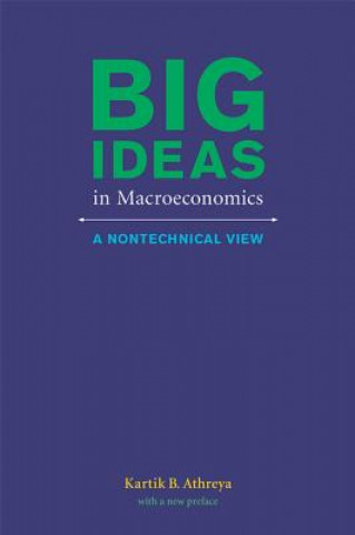 Book Big Ideas in Macroeconomics Kartik B. Athreya