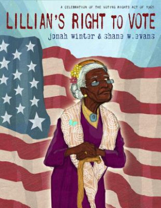 Buch Lillian's Right to Vote Shane W. Evans