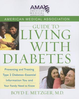 Book American Medical Association Guide to Living with Diabetes Boyd E. Metzger