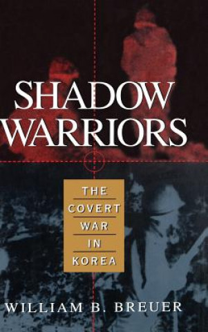 Buch Shadow Warriors William B. Breuer