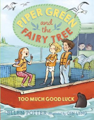 Kniha Piper Green and the Fairy Tree: Too Much Good Luck Qin Leng