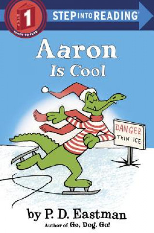 Kniha Aaron is Cool P.D. Eastman