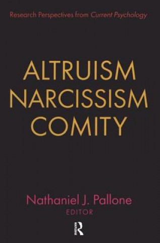 Kniha Altruism, Narcissism, Comity Nathaniel Pallone