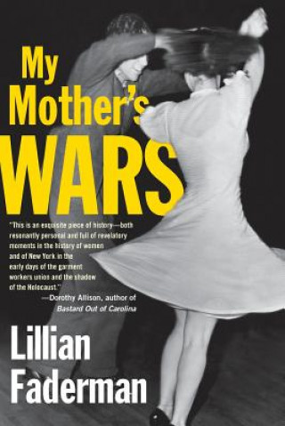 Könyv My Mother's Wars Lillian Faderman