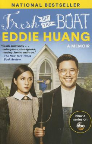 Könyv Fresh Off the Boat (TV Tie-in Edition) Eddie Huang