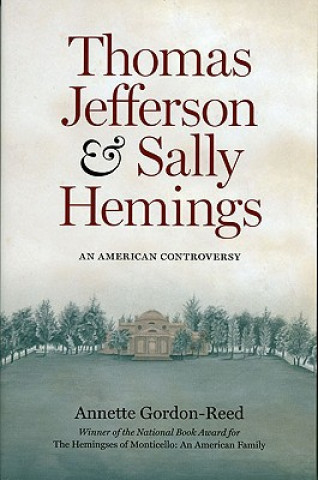 Книга Thomas Jefferson and Sally Hemmings Annette Gordon-Reed