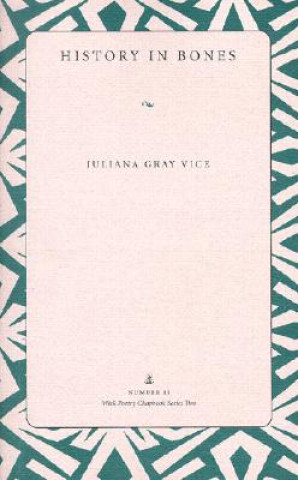 Book History in Bones Juliana Gray Vice