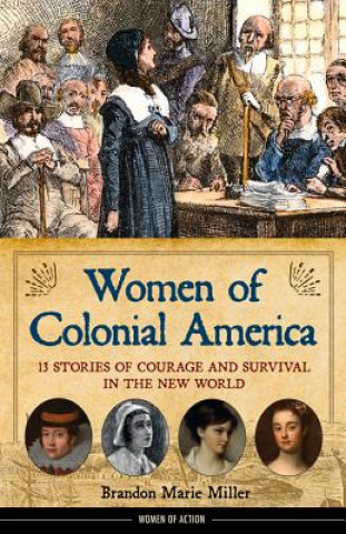 Книга Women of Colonial America Brandon Marie Miller