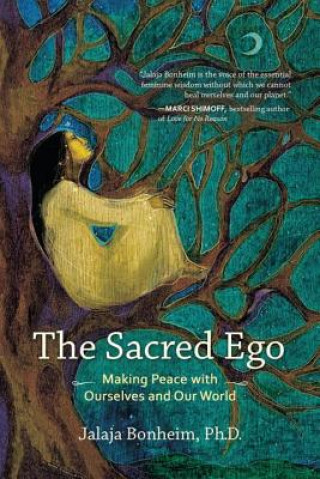 Kniha Sacred Ego Jalaja Bonheim