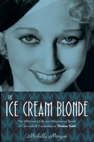 Kniha Ice Cream Blonde Michelle Morgan