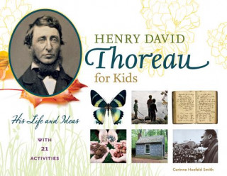 Kniha Henry David Thoreau for Kids Corinne Hosfeld Smith