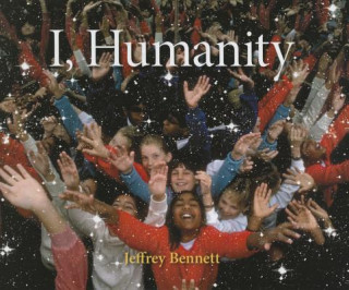 Könyv I, Humanity Jeffrey Bennett