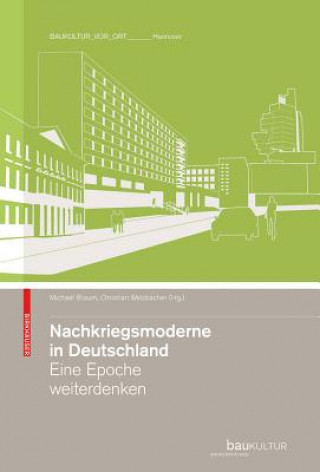 Carte Nachkriegsmoderne in Deutschland Michael Braum