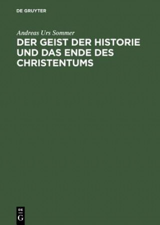 Carte Geschichte Christentum Und Kritik Eine Untersuchung Zur "Waffengenossenschaft" Von Friedrich A Sommer