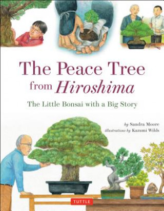 Książka Peace Tree from Hiroshima Sandra Moore