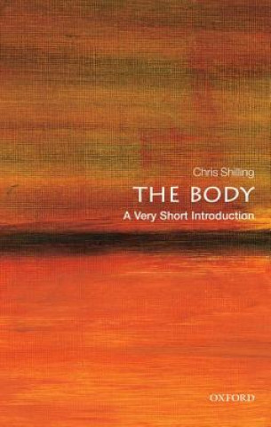 Knjiga Body: A Very Short Introduction Chris Shilling