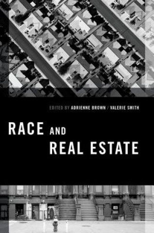 Kniha Race and Real Estate Adrienne Brown