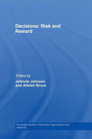 Buch Decisions: Risk and Reward Alistair Bruce