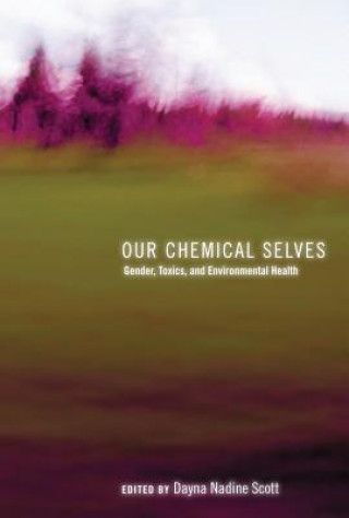 Книга Our Chemical Selves Dayna N. Scott