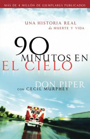 Книга 90 minutos en el cielo DON PIPER