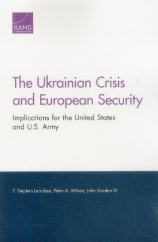 Book Ukrainian Crisis and European Security F. Stephen Larrabee