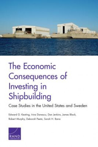 Kniha Economic Consequences of Investing in Shipbuilding Edward G. Keating