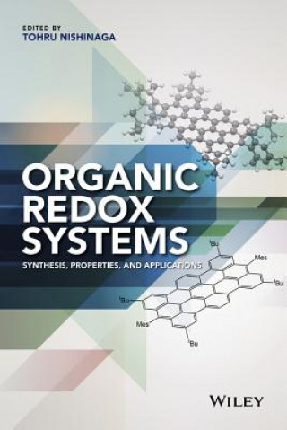 Könyv Organic Redox Systems - Synthesis, Properties, and Applications Tohru Nishinaga