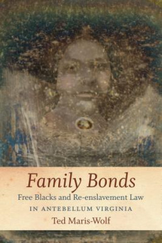 Libro Family Bonds Ted Maris-Wolf