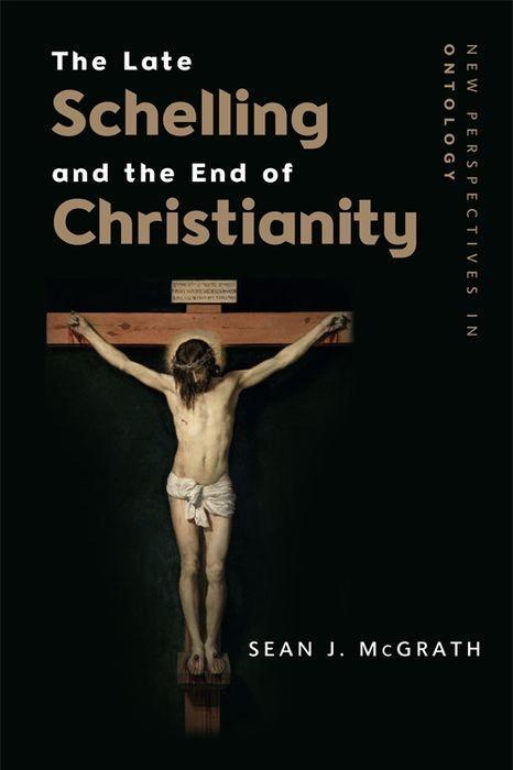 Kniha Late Schelling and the End of Christianity MCGRATH SEAN