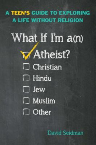 Carte What If I'm an Atheist? David Seidman