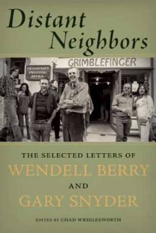 Kniha Distant Neighbors Wendell Berry