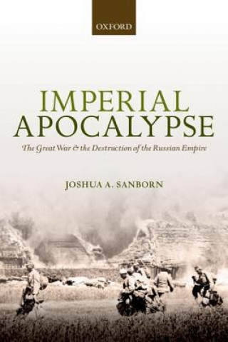 Könyv Imperial Apocalypse Joshua A. Sanborn
