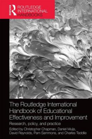 Książka Routledge International Handbook of Educational Effectiveness and Improvement Christopher Chapman