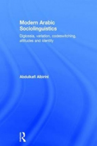 Kniha Modern Arabic Sociolinguistics Abdulkafi Albirini