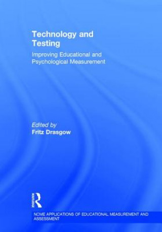 Carte Technology and Testing Fritz Drasgow