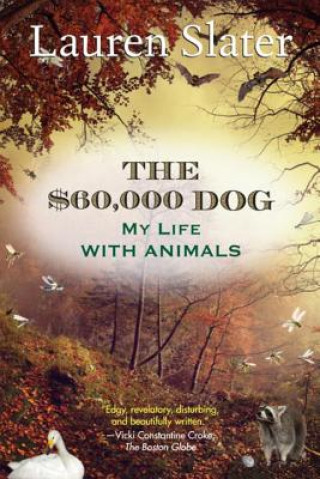 Kniha $60,000 Dog Lauren Slater