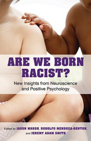 Książka Are We Born Racist? Jeremy Adam Smith