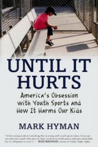 Kniha Until It Hurts Mark Hyman