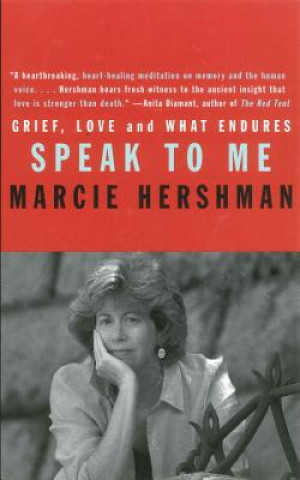 Könyv Speak To Me Marcie Hershman