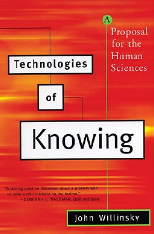 Kniha Technologies of Knowing John Willinsky