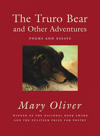 Książka Truro Bear and Other Adventures Mary Oliver