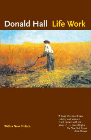 Kniha Life Work Donald Hall