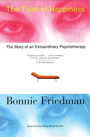 Kniha Thief of Happiness Bonnie Friedman