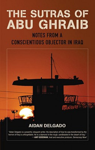 Carte Sutras of Abu Ghraib Aidan Delgado