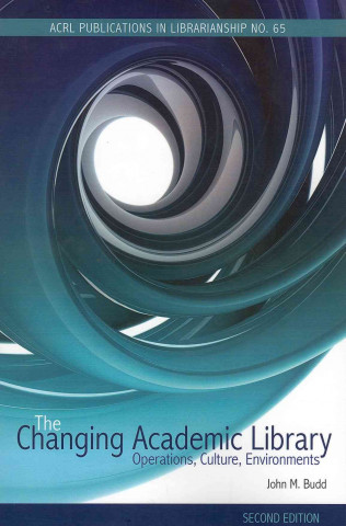 Book Changing Academic Library John M. Budd