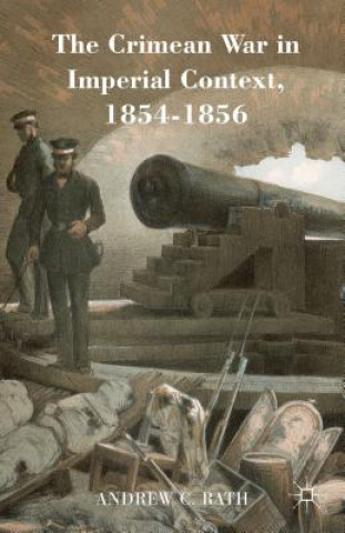 Kniha Crimean War in Imperial Context, 1854-1856 Andrew C. Rath